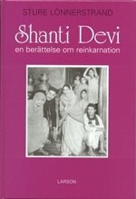 Shanti Devi : en berättelse om reinkarnation