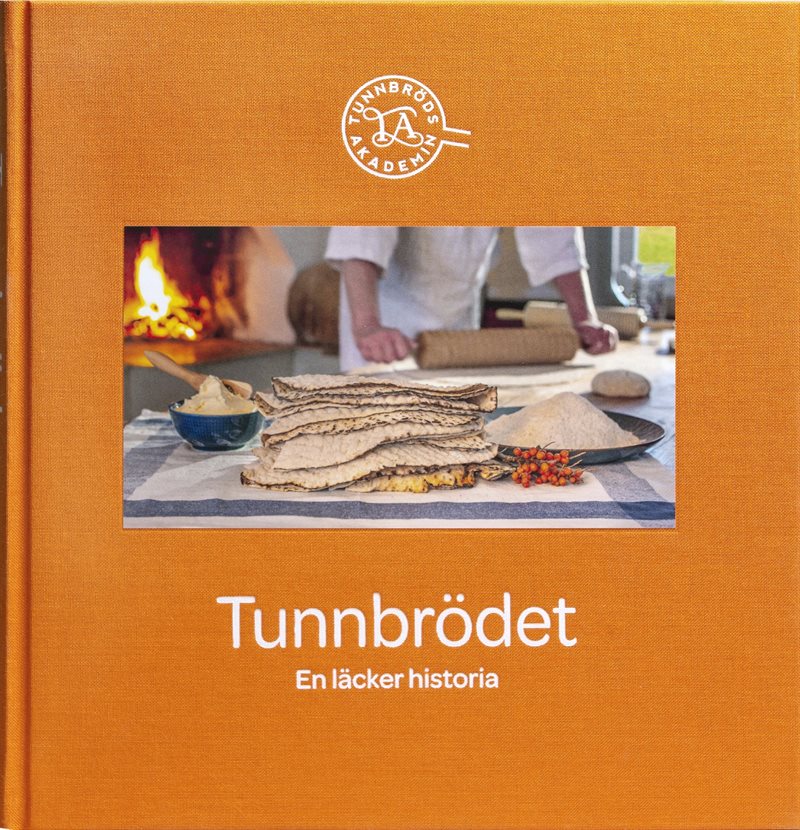 Tunnbrödet : en läcker historia