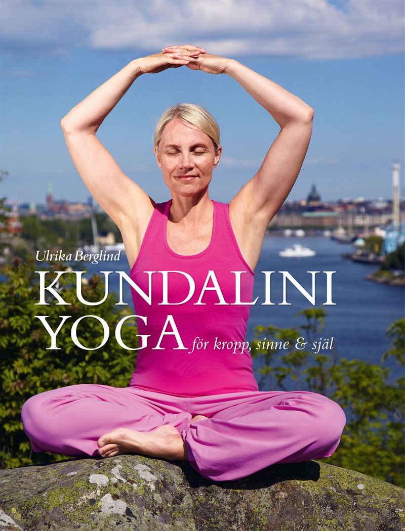 Kundaliniyoga för kropp sinne & själ