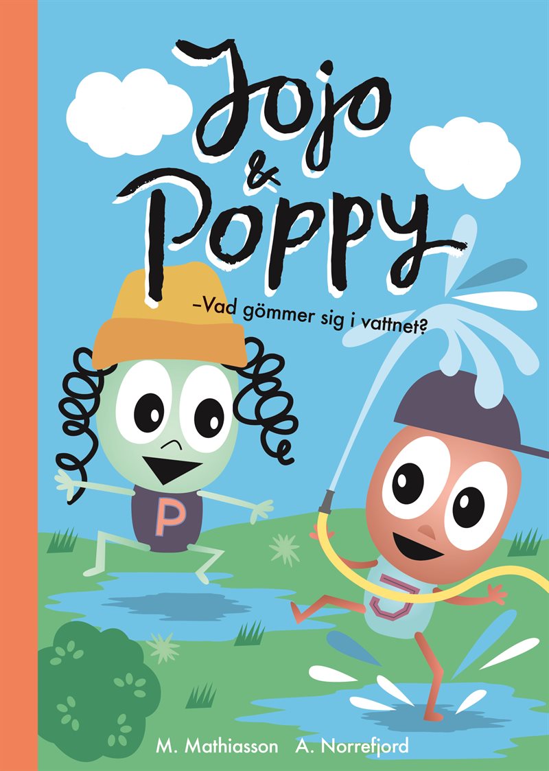 Jojo & Poppy : vad gömmer sig i vattnet?