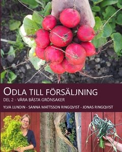 Odla till försäljning : våra bästa grönsaker