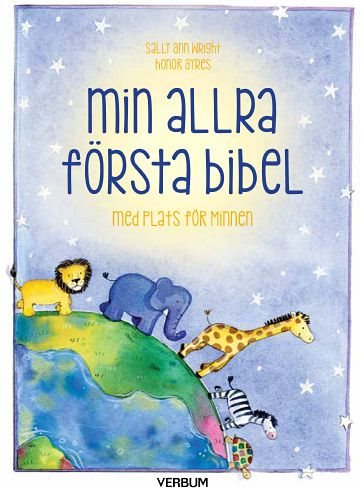 Min allra första bibel : med plats för minnen