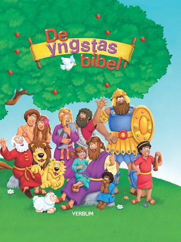 De yngstas Bibel : tidlösa berättelser ur Bibeln