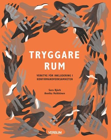 Tryggare rum :  verktyg för inkludering i konfirmandverksamheten