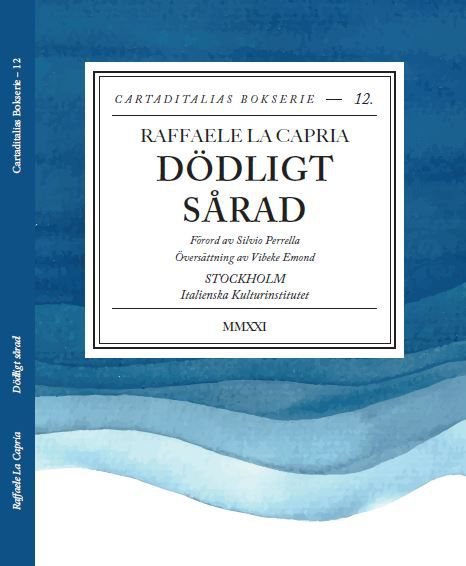 Dödligt sårad