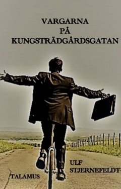 Vargarna på Kungsträdgårdsgatan