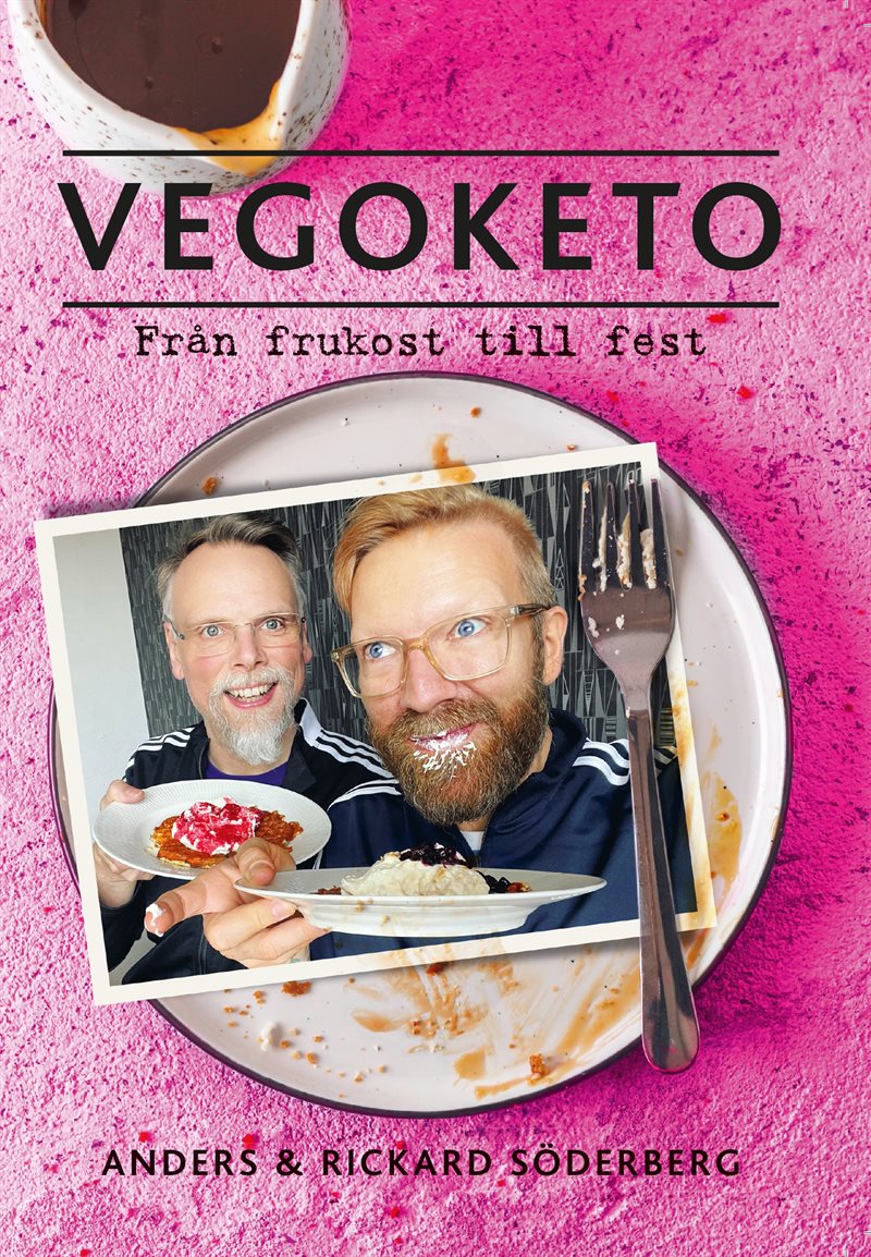 Vegoketo : från frukost till fest