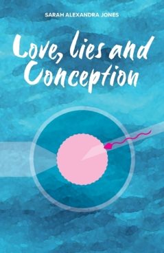 Love, Lies and Conception