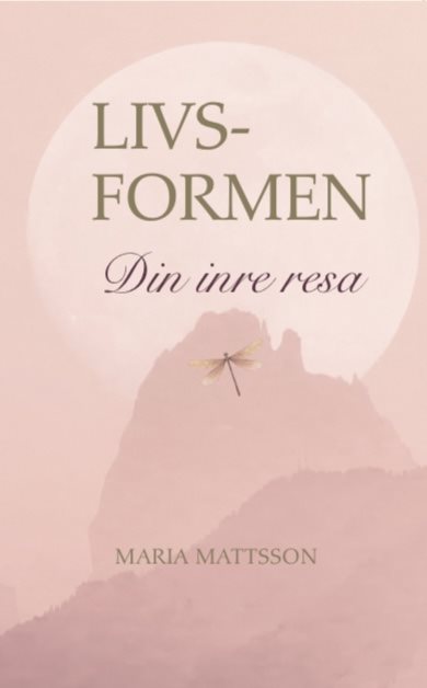 Livsformen - Din inre resa