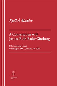 A Conversation with Justice Ruth Bader Ginsburg