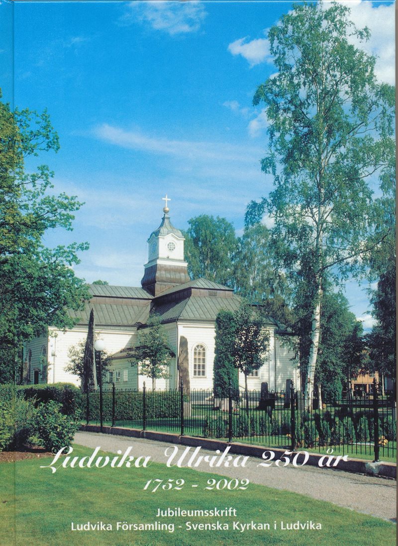 Ludvika Ulrika kyrka 250 år