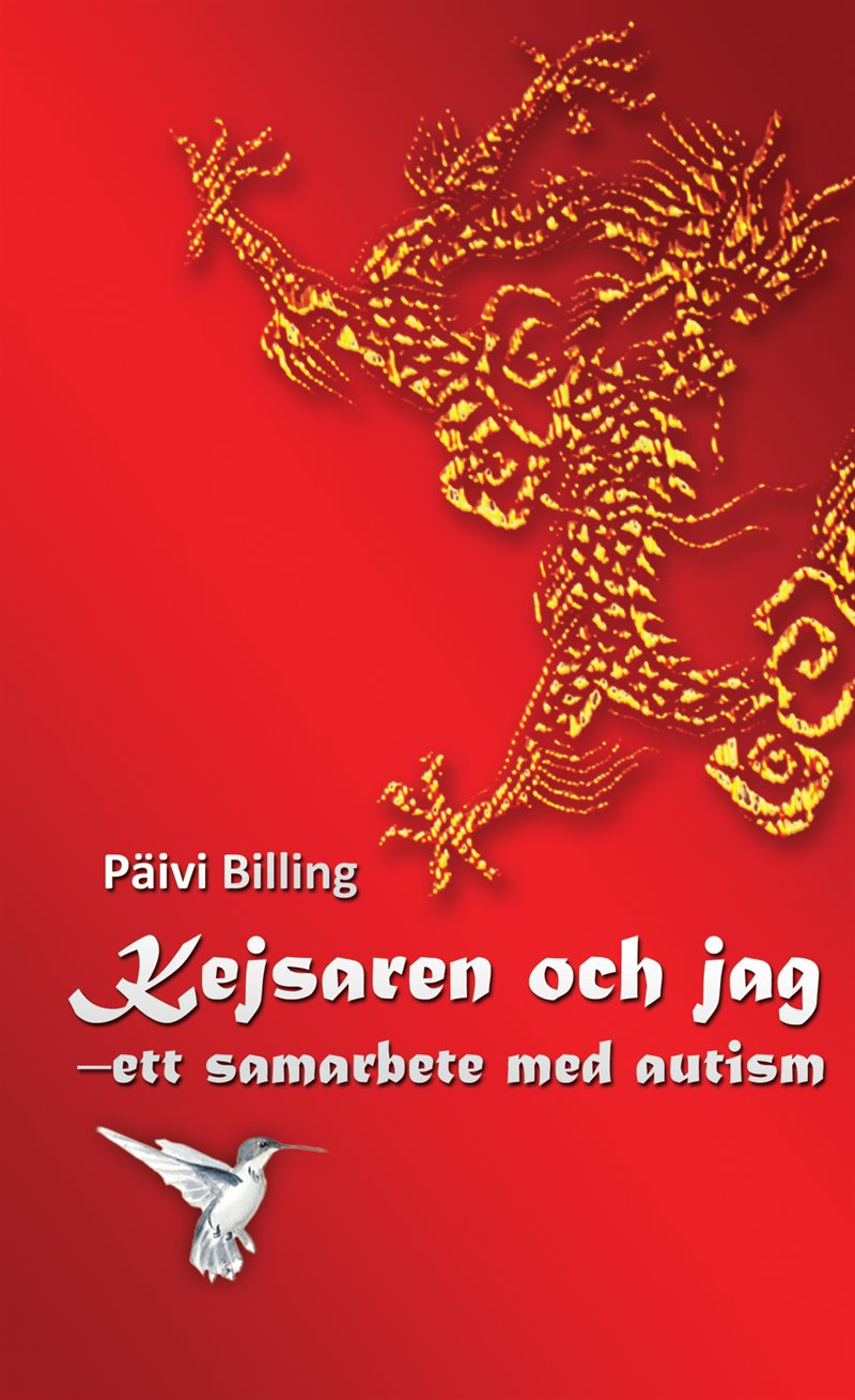 Kejsaren och jag : ett samarbete med autism