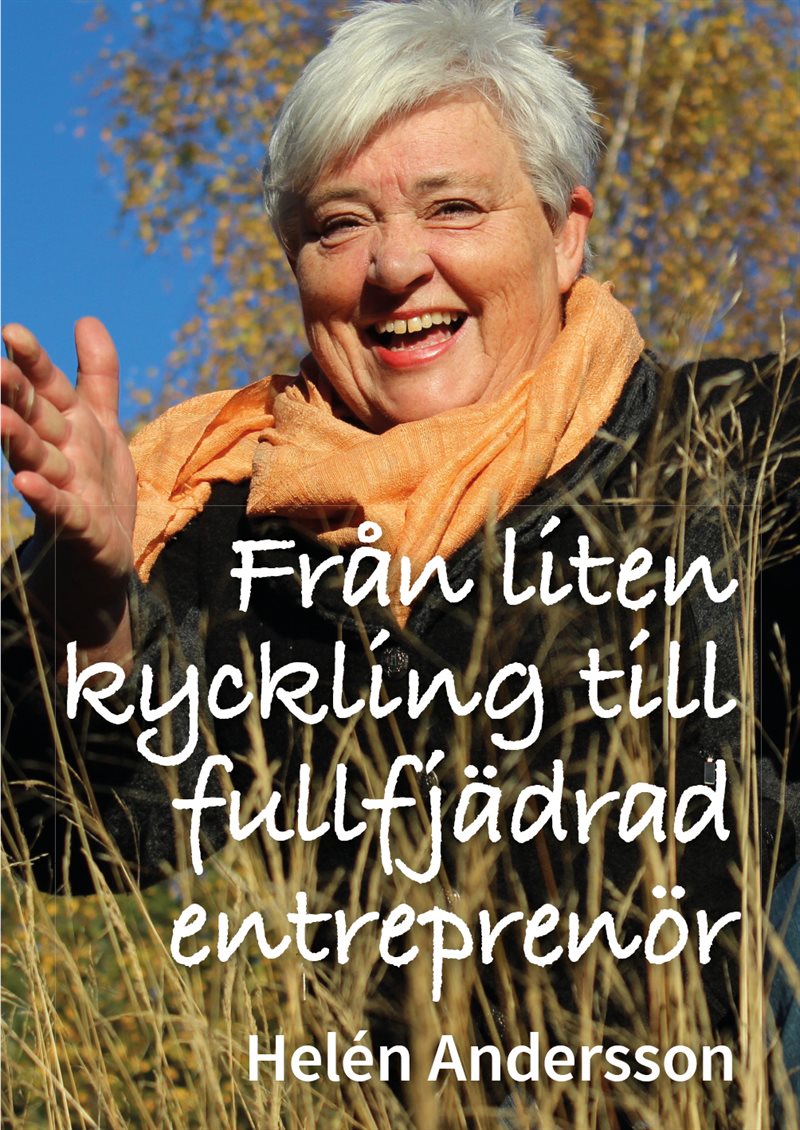 Från liten kyckling till fullfjädrad entreprenör