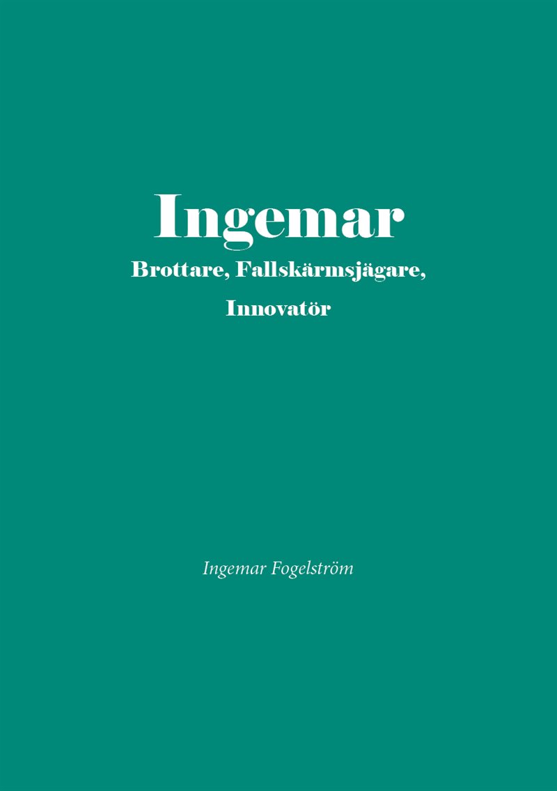 Ingemar brottare, fallskärmsjägare, inovatör