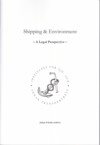 Shipping & environment : a legal perspective