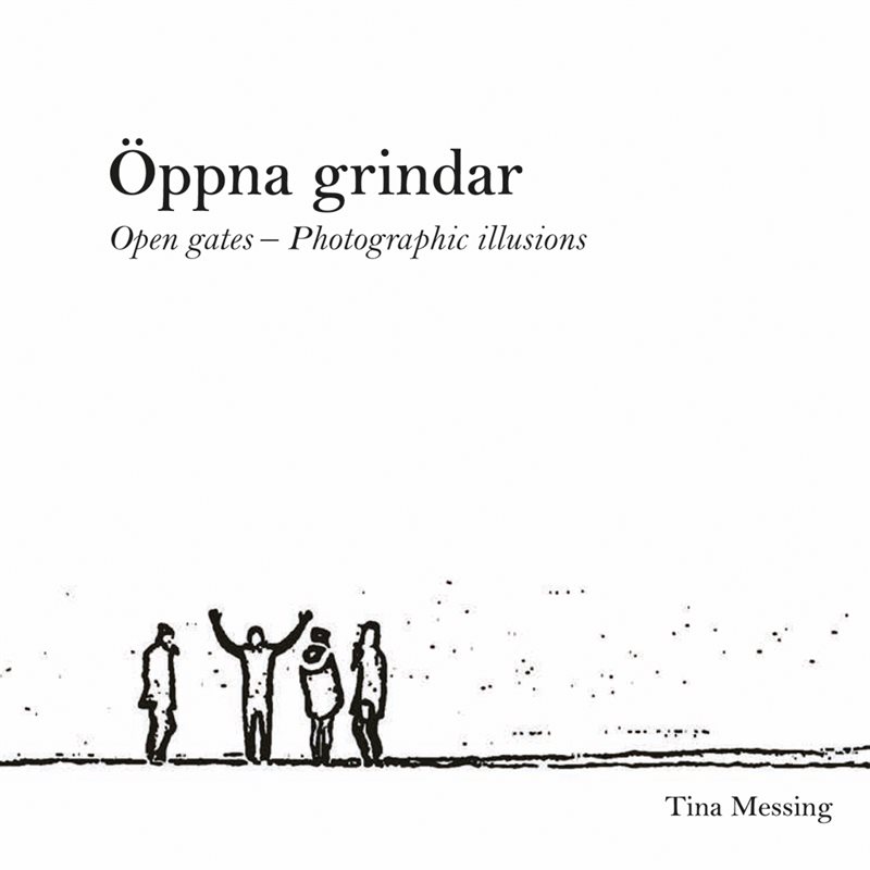 Öppna grindar : fotografiska drömbilder