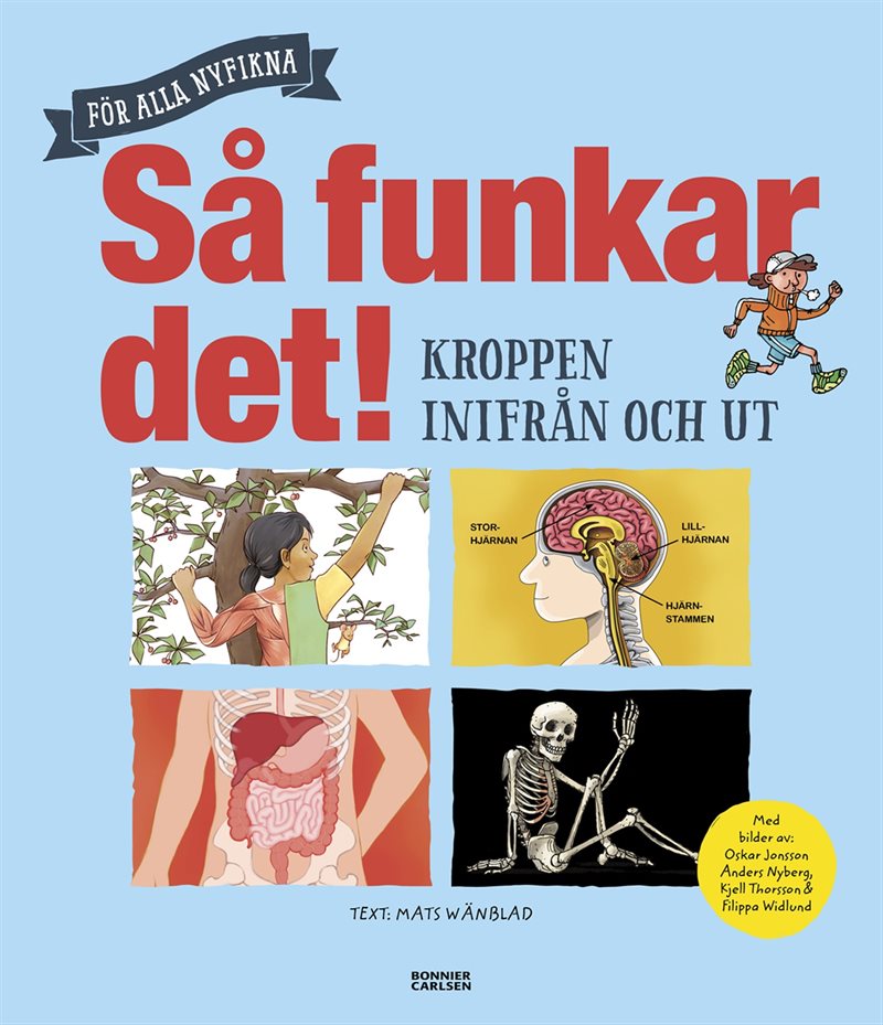 Så funkar det! - Kroppen inifrån och ut