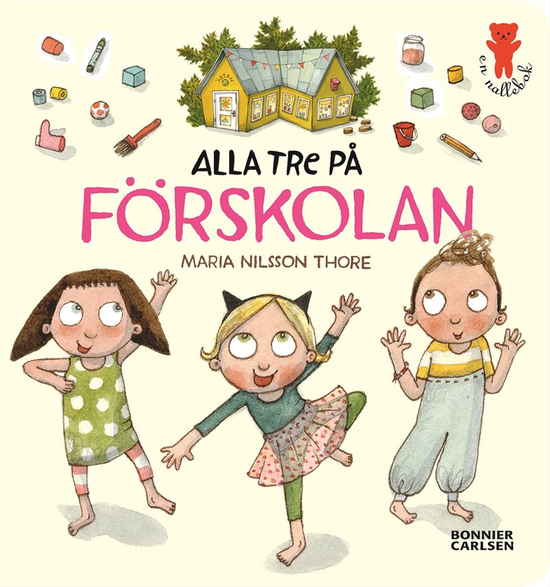 Alla tre på förskolan