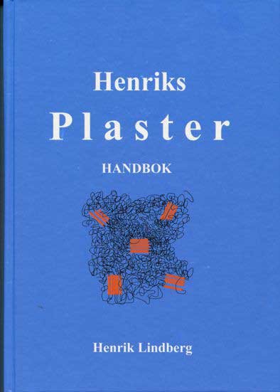 Henriks plaster : handbok