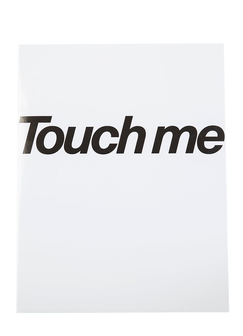 Touch me