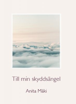 Till min skyddsängel