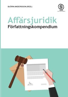 Affärsjuridik : författningskompendium