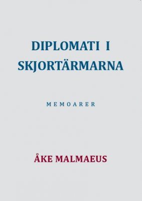 Diplomati i skjortärmarna : memoarer