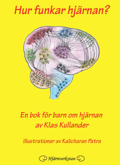 How does the brain work? : a book for kids about the brain