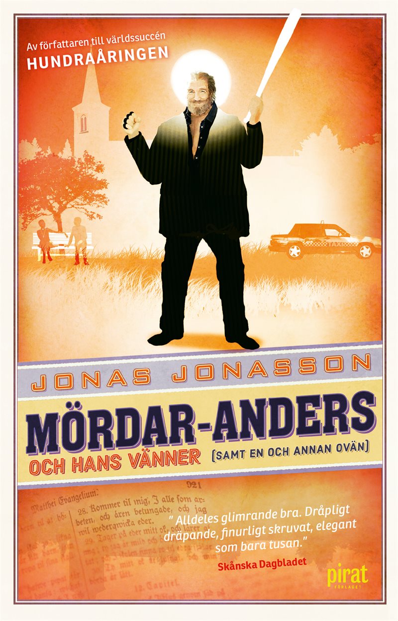 Mördar-Anders och hans vänner (samt en och annan ovän)