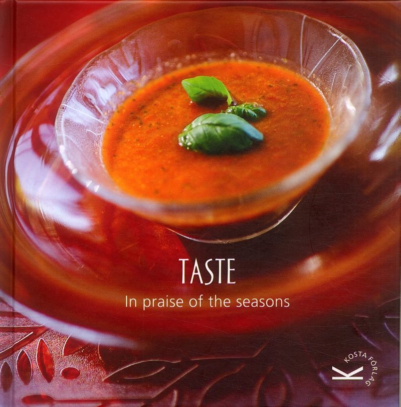 Taste : in praise of the seasons