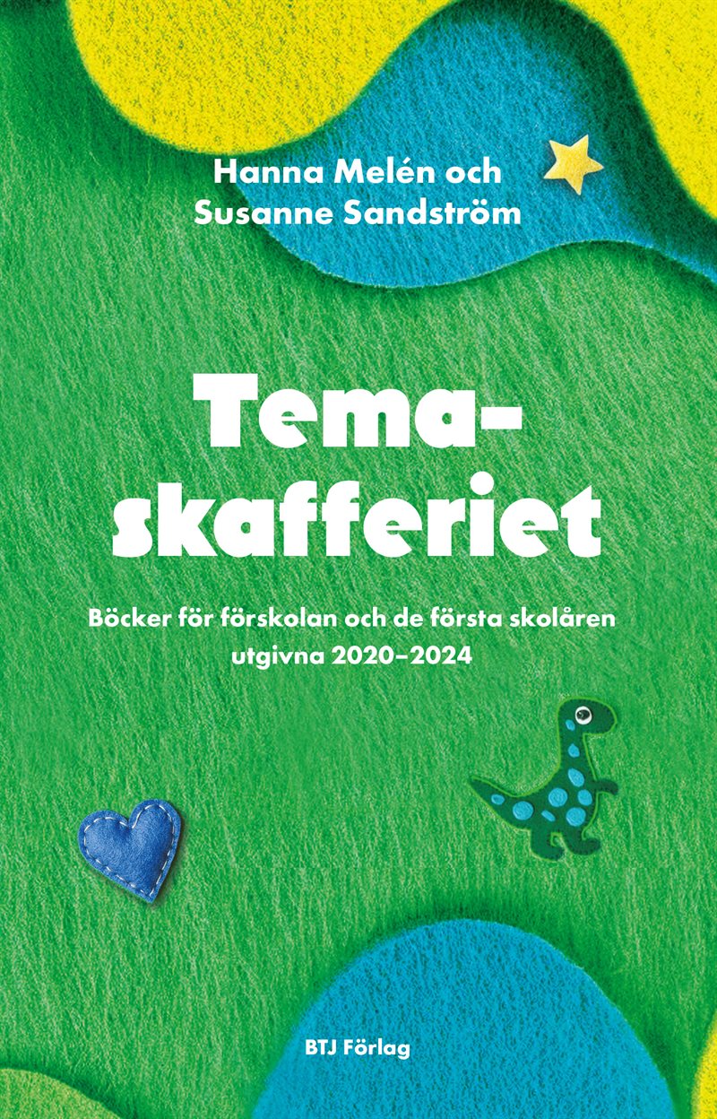 Temaskafferiet : Böcker för förskolan och de första skolåren utgivna 2020-2024