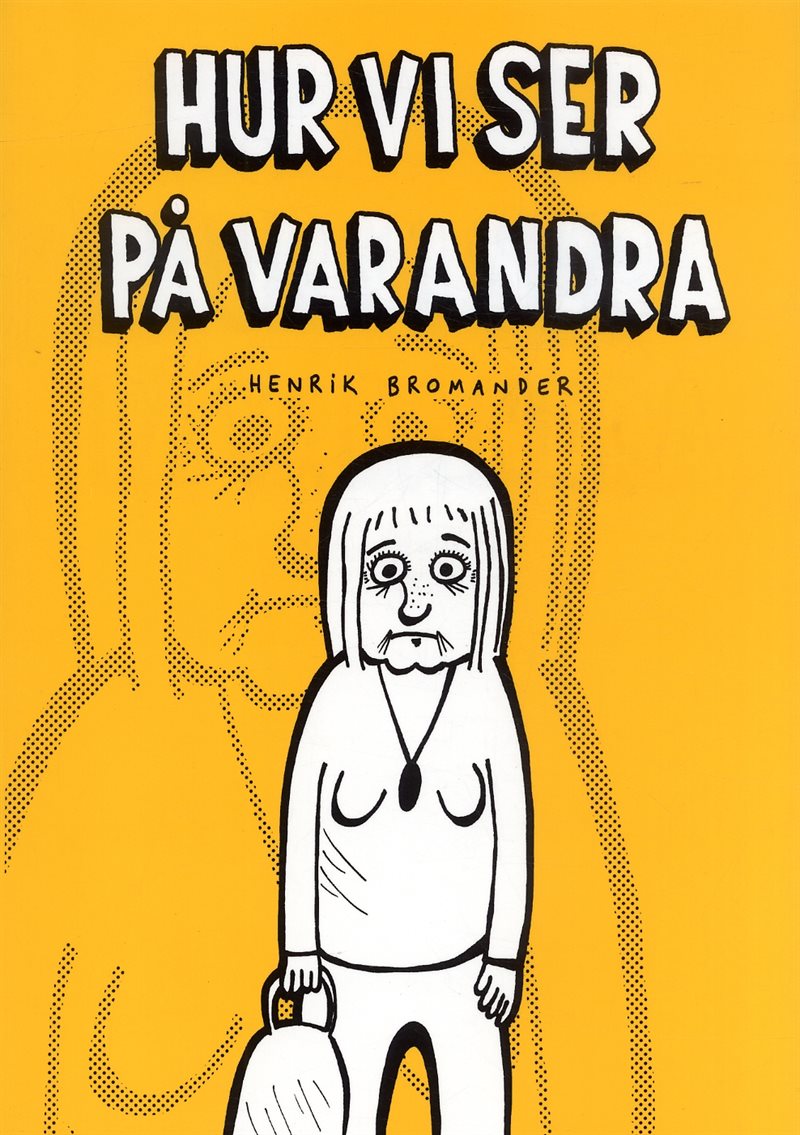 Hur vi ser på varandra