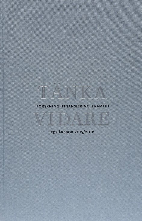 Tänka vidare : forskning, finansiering, framtid