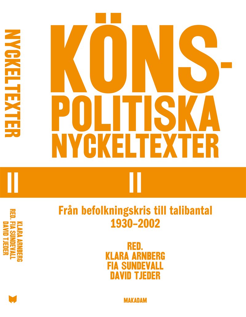 Könspolitiska nyckeltexter II. Från befolknings... 1930-2002