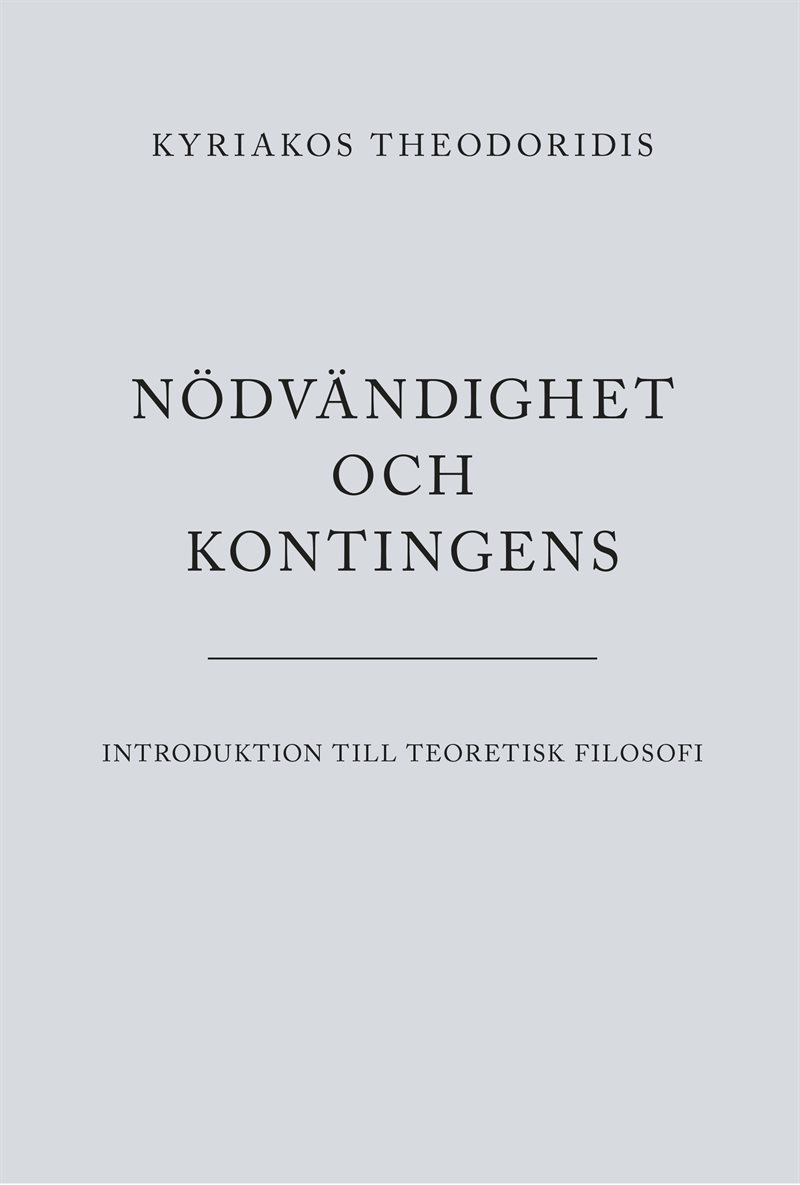 Nödvändighet och kontingens : introduktion till teoretisk filosofi