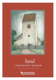 Öland : landskapets kyrkor