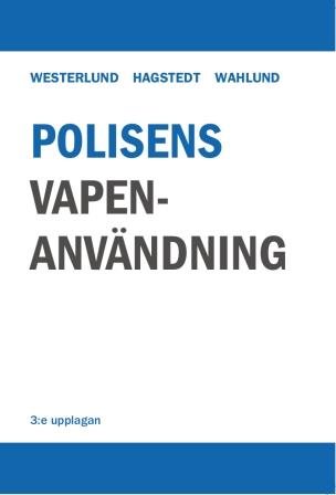 Polisens vapenanvändning