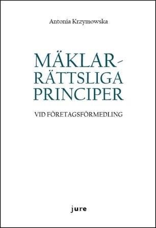 Mäklarrättsliga principer vid företagsförmedling