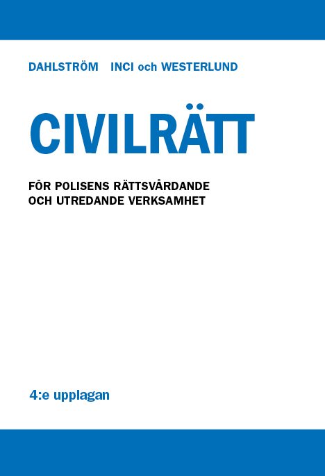 Civilrätt – för polisens rättsvårdande och utredande verksamhet