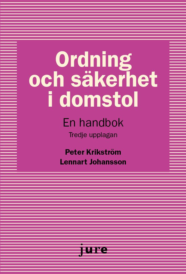 Ordning och säkerhet i domstol : en handbok