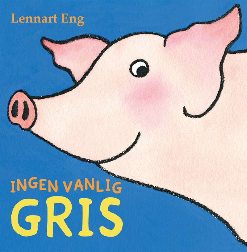 Ingen vanlig gris