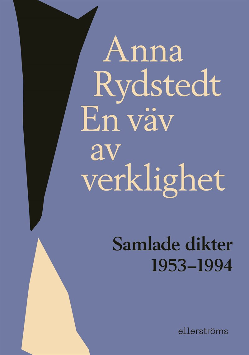 En väv av verklighet. Samlade dikter 1953-1994