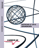 AutoCAD LT 2012 Grundkurs