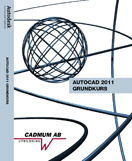 AutoCAD 2011 Grundkurs