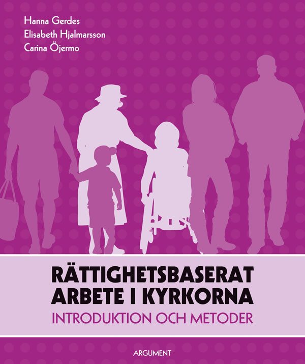 Rättighetsbaserat arbete i kyrkorna : introduktion och metoder