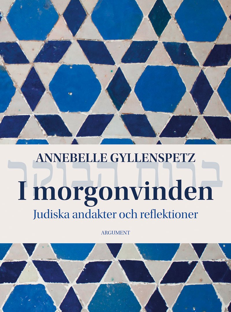 I morgonvinden : judiska andakter och reflektioner