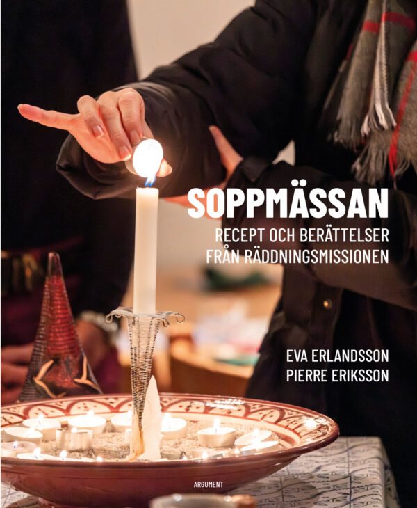 Soppmässan : recept och berättelser från Räddningsmissionen