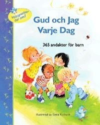 Gud och jag varje dag : 365 andakter för barn