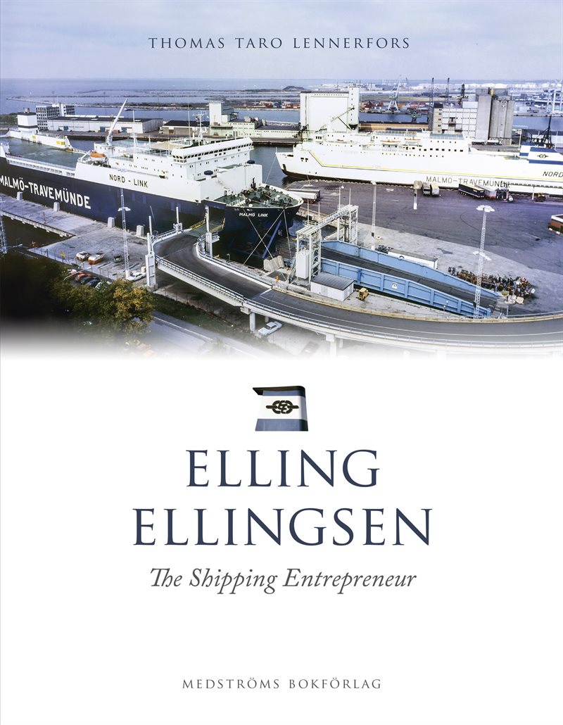 Elling Ellingsen : The shipping entrepreneur