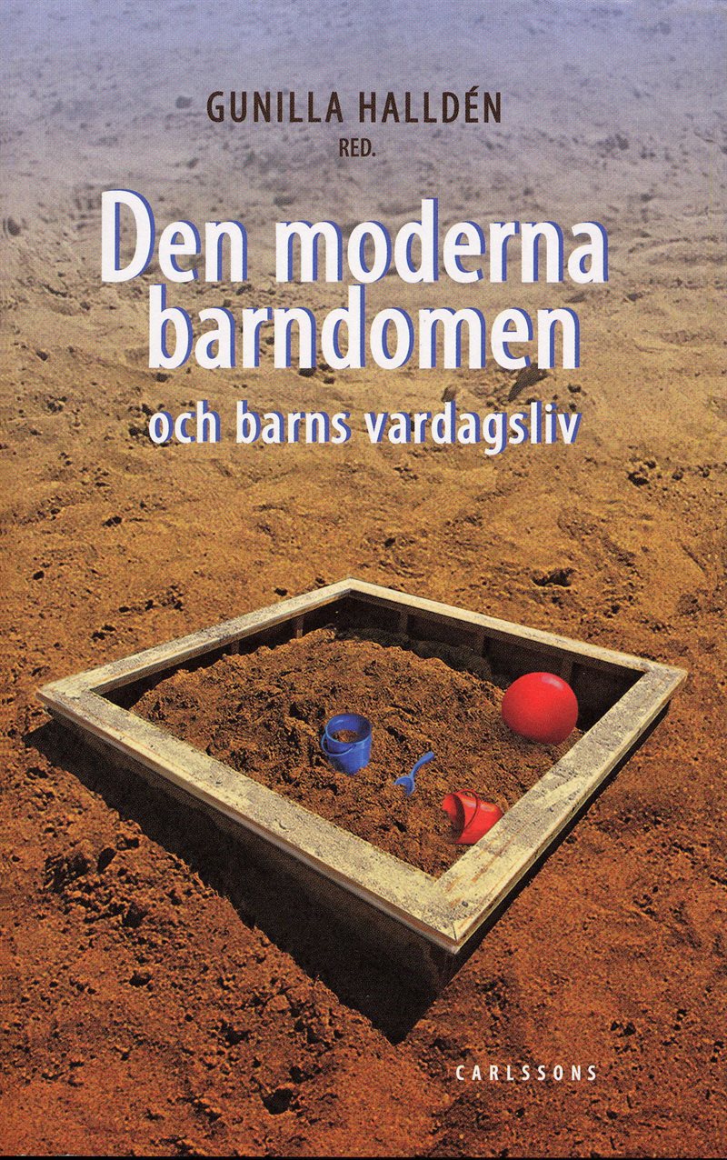 Den moderna barndomen och barns vardagsliv